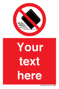 Custom Do Not Drop Sign